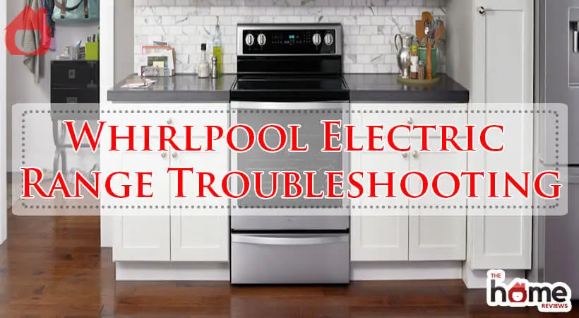 Whirlpool Electric Range Troubleshooting-Fi