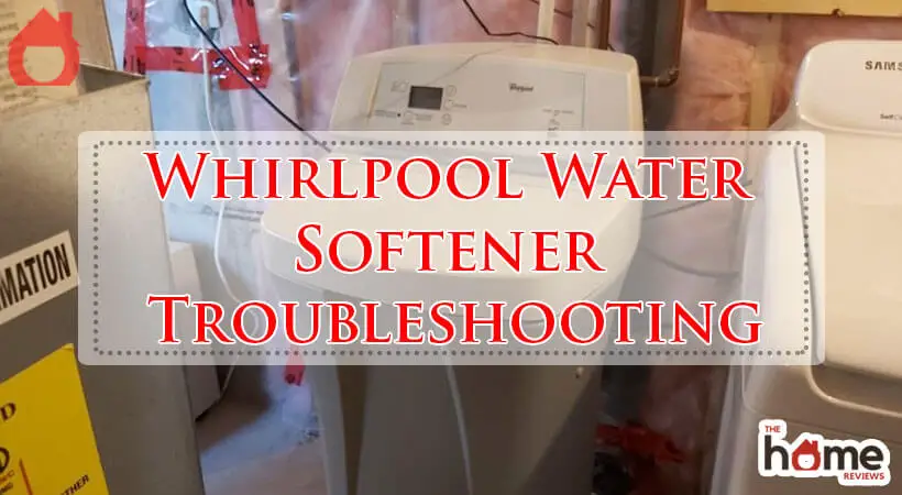 Whirlpool Water Softener Troubleshooting-Fi