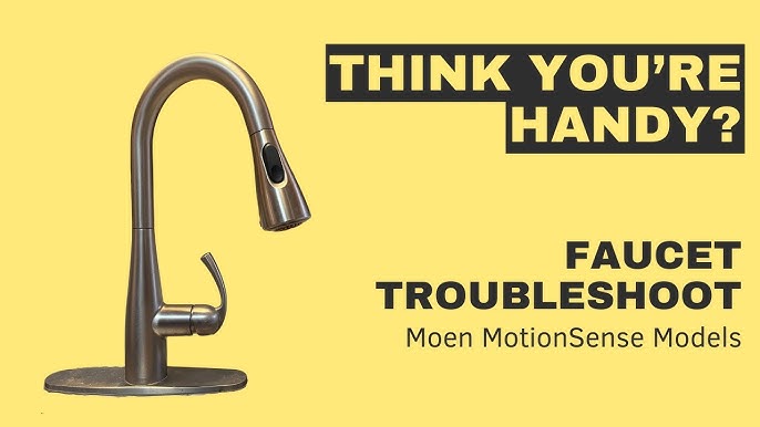 Moen Motionsense Kitchen Faucet Troubleshooting