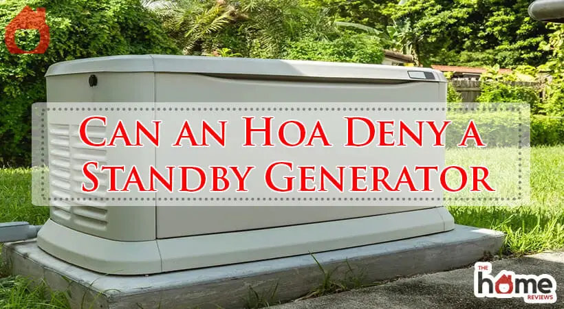 Can an Hoa Deny a Standby Generator-Fi