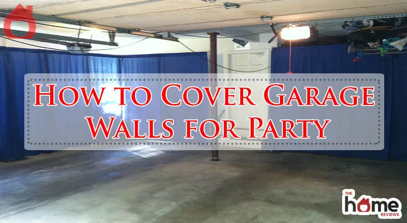 How to Cover Garage Walls for Party-Fi