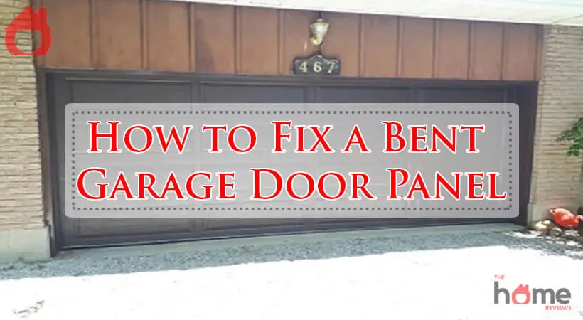 How to Fix a Bent Garage Door Panel-Fi