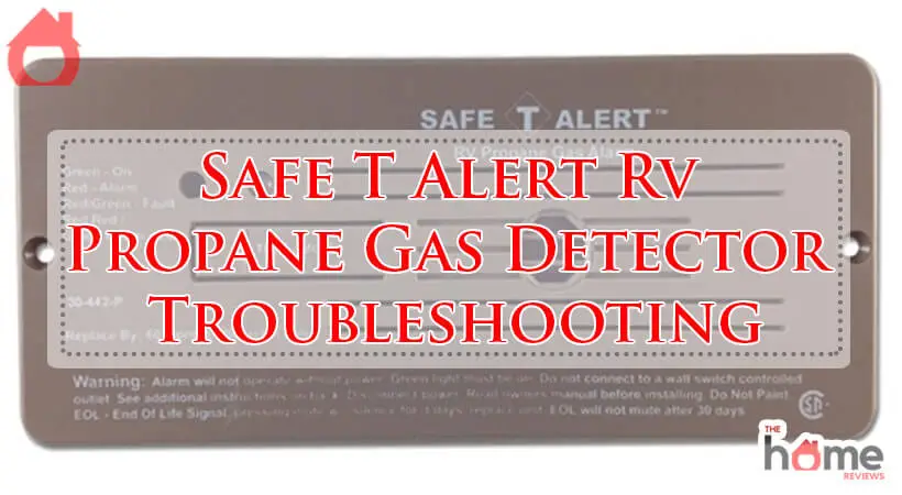 Safe T Alert Rv Propane Gas Detector Troubleshooting-Fi