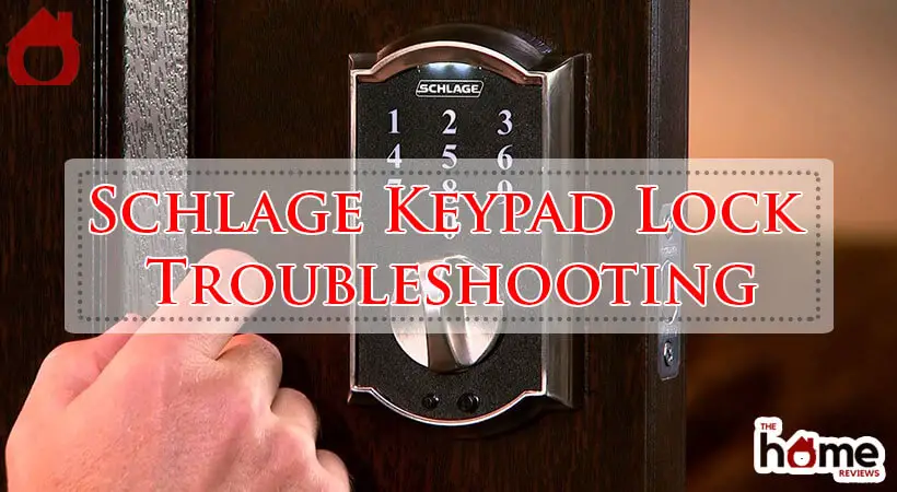 Schlage Keypad Lock Troubleshooting-Fi