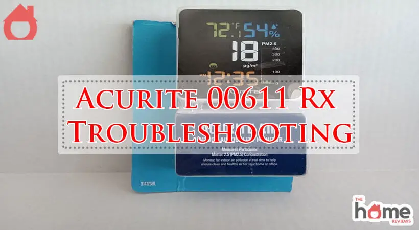 Acurite 00611 Rx Troubleshooting-Fi