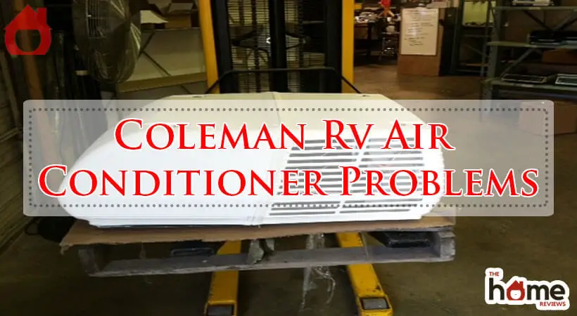 Coleman Rv Air Conditioner Problems-Fi