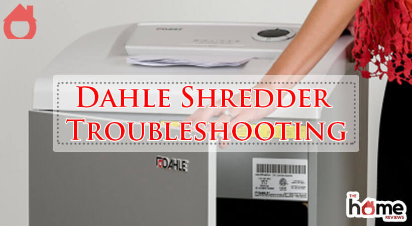 Dahle Shredder Troubleshooting-Fi