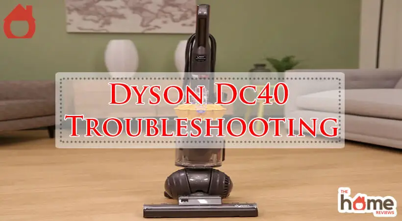 Dyson Dc40 Troubleshooting-Fi