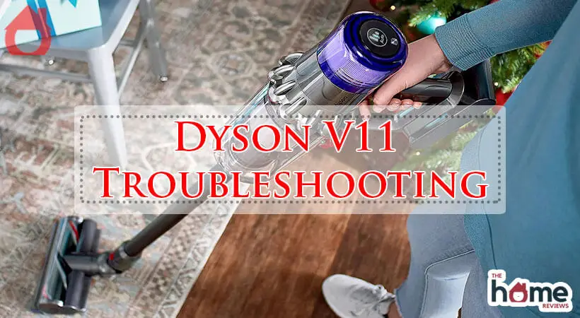 Dyson V11 Troubleshooting-Fi
