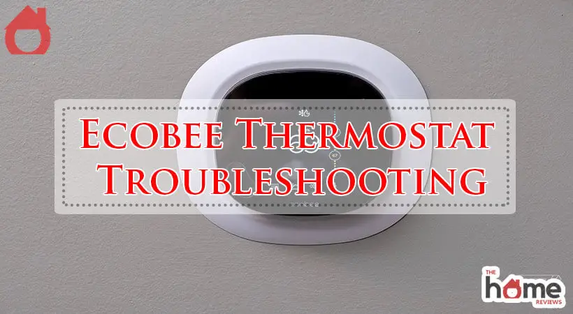 Ecobee Thermostat Troubleshooting-Fi