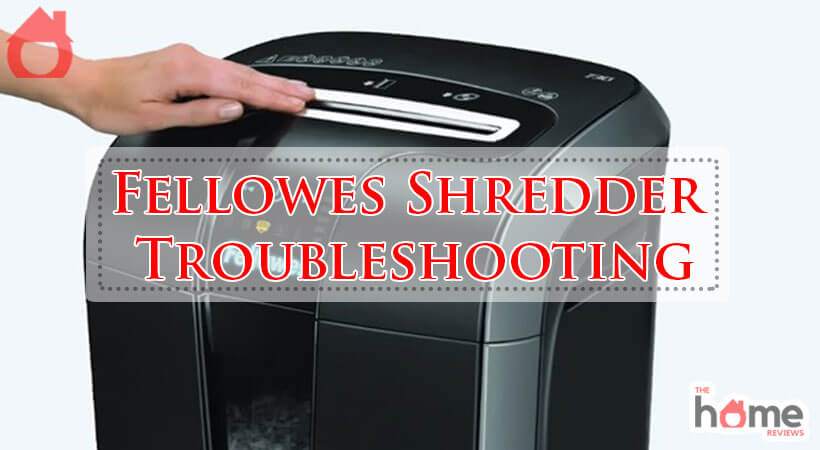 Fellowes Shredder Troubleshooting-Fi