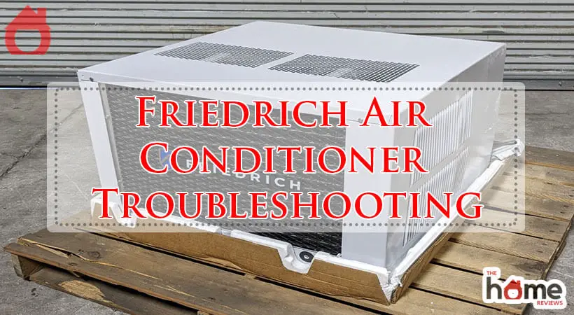 Friedrich Air Conditioner Troubleshooting-Fi