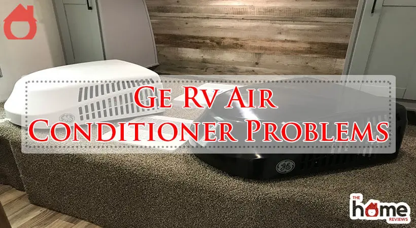 Ge Rv Air Conditioner Problems-Fi