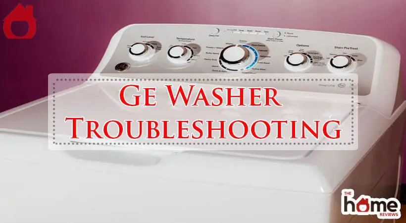 Ge Washer Troubleshooting-Fi