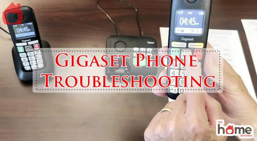 Gigaset Phone Troubleshooting-Fi