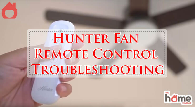 Hunter Fan Remote Control Troubleshooting-Fi