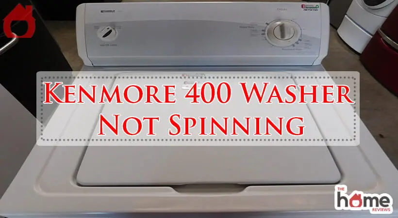 Kenmore 400 Washer Not Spinning-Fi