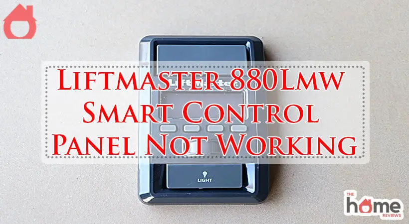 Liftmaster 880Lmw Smart Control Panel Not Working-Fi