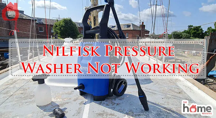 Nilfisk Pressure Washer Not Working-Fi
