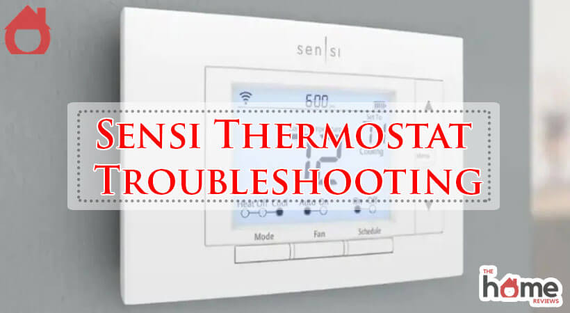 Sensi Thermostat Troubleshooting-Fi