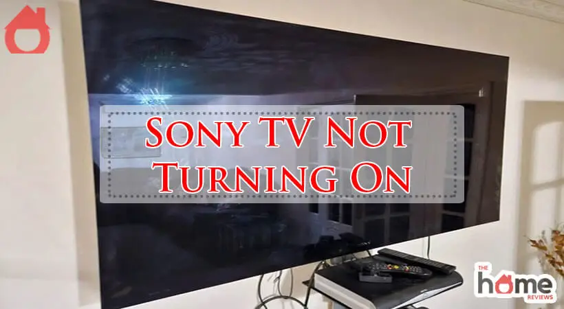 Sony TV Not Turning On-Fi