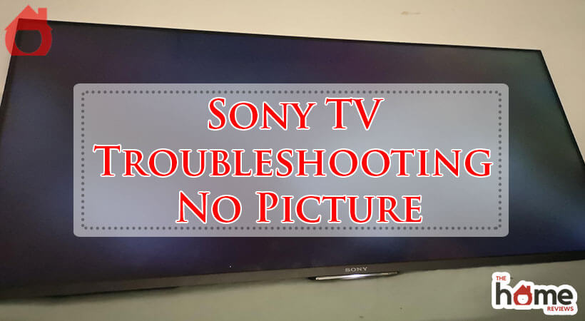 Sony TV Troubleshooting No Picture-Fi