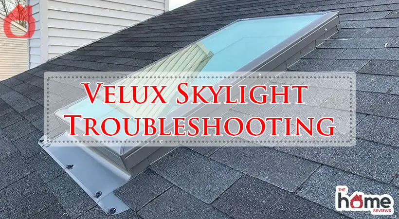 Velux Skylight Troubleshooting-Fi