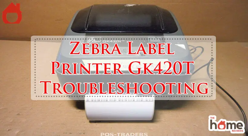 Zebra Label Printer Gk420T Troubleshooting-Fi