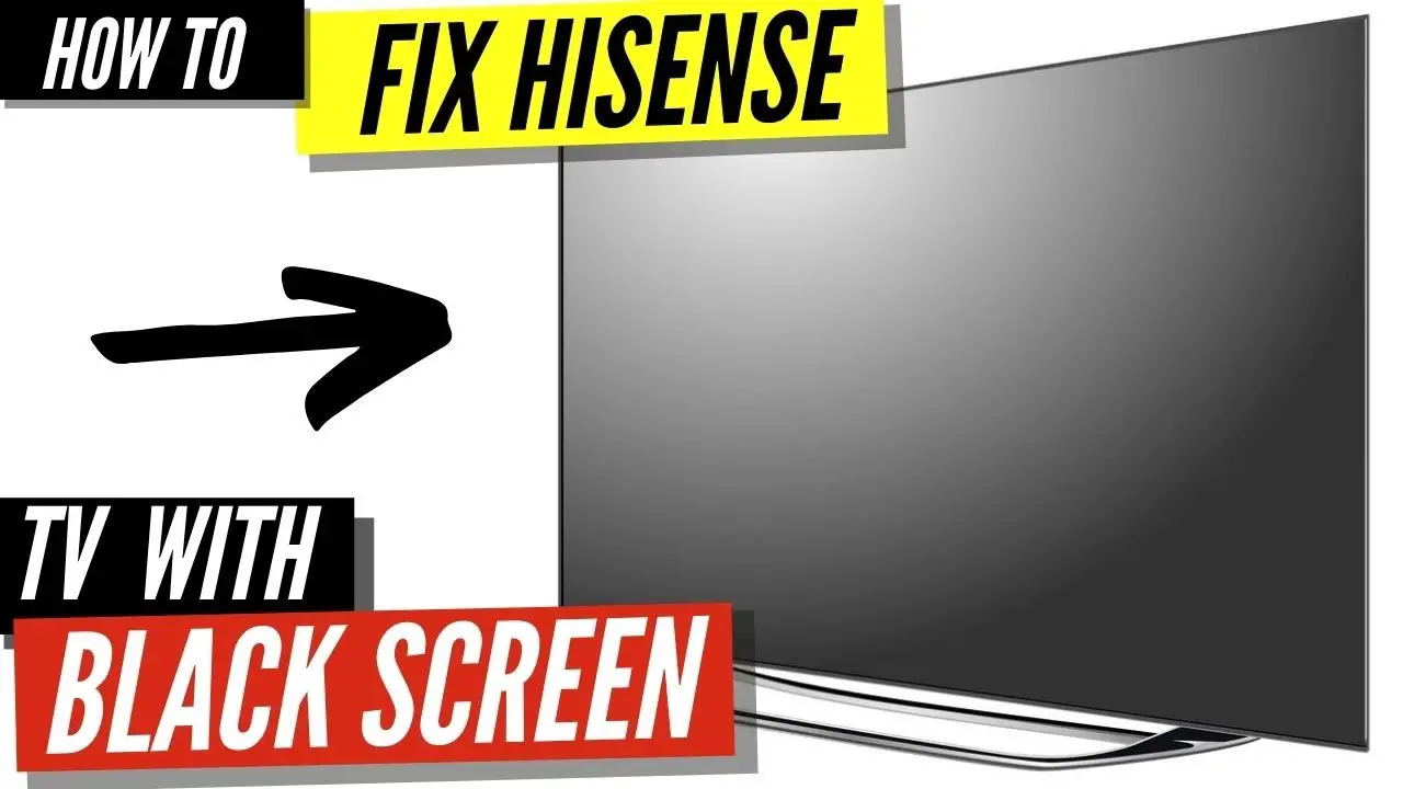 Hisense Tv Troubleshooting No Picture