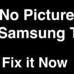 Samsung Tv Troubleshooting No Picture