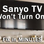 Sanyo Tv Not Turning on