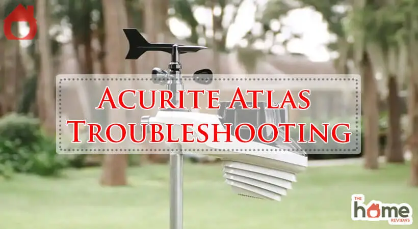 Acurite Atlas Troubleshooting-Fi