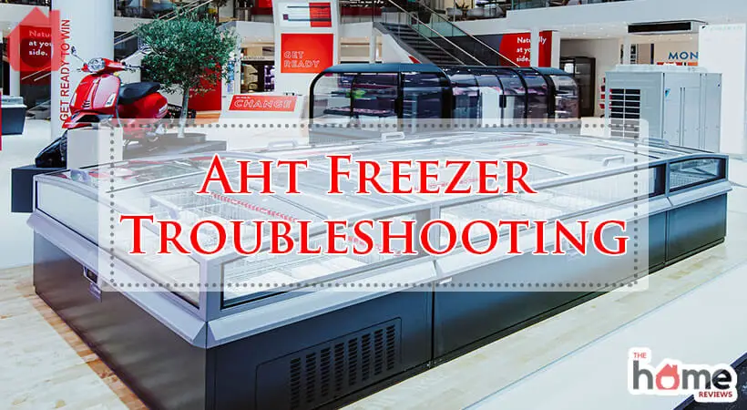 Aht Freezer Troubleshooting-Fi