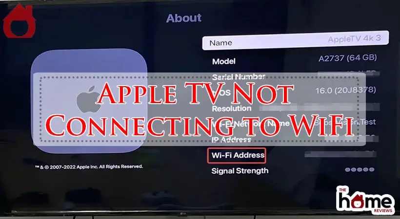 Apple TV Not Connecting to WiFi-Fi