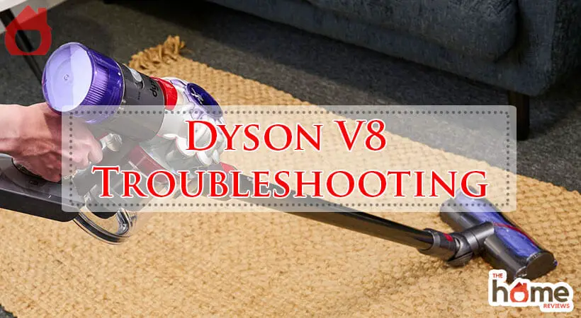 Dyson V8 Troubleshooting-Fi