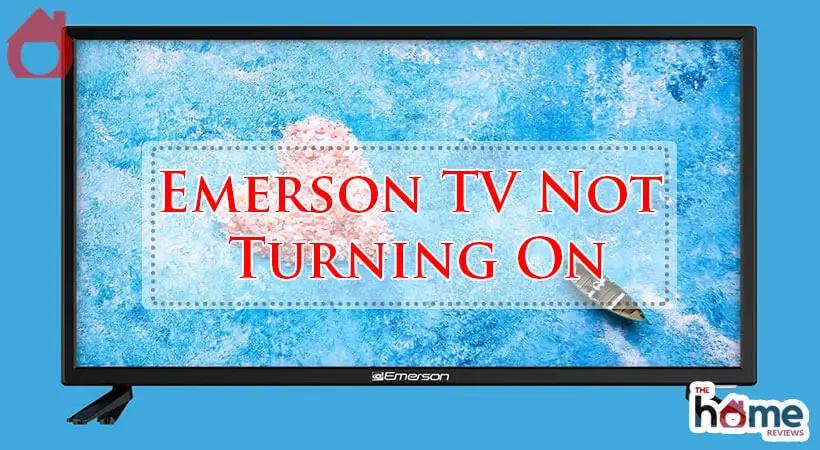 Emerson TV Not Turning On-Fi