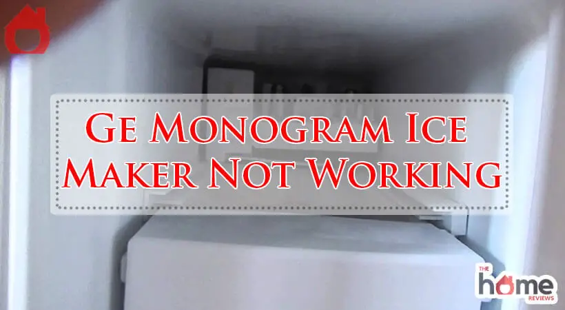 Ge Monogram Ice Maker Not Working-Fi