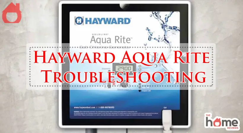 Hayward Aqua Rite Troubleshooting-Fi
