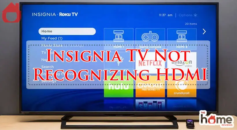 Insignia TV Not Recognizing HDMI-Fi