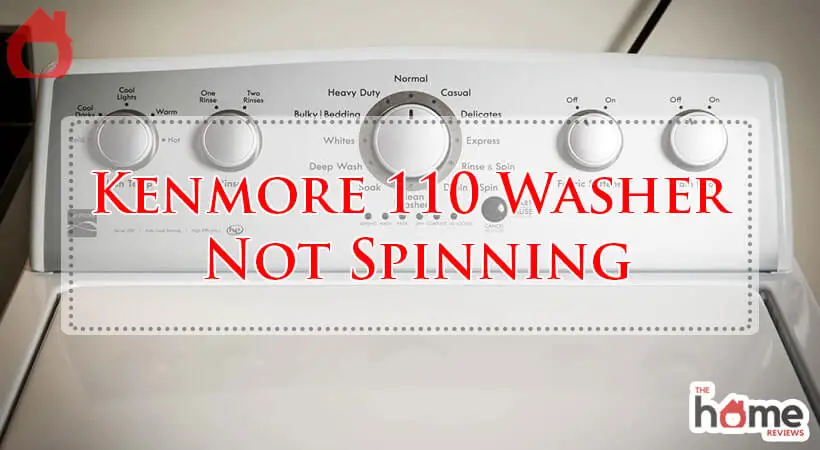 Kenmore 110 Washer Not Spinning-Fi