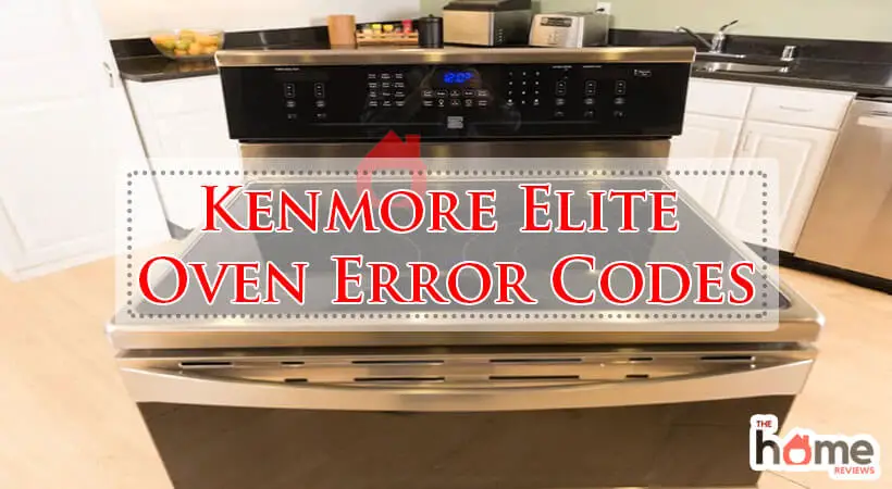 Kenmore Elite Oven Error Codes-Fi