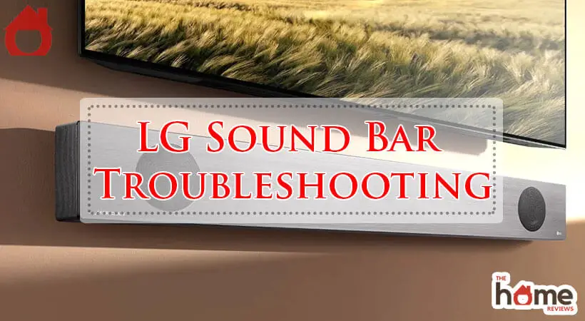 LG Sound Bar Troubleshooting-Fi