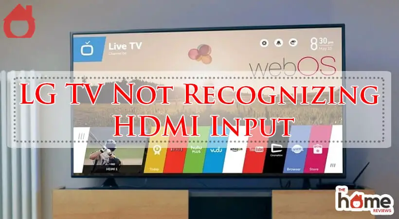 LG TV Not Recognizing HDMI Input-Fi