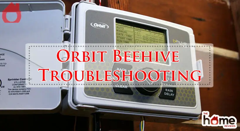 Orbit Beehive Troubleshooting-Fi