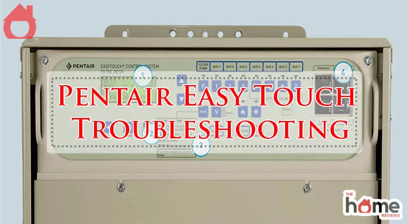 Pentair Easy Touch Troubleshooting-Fi