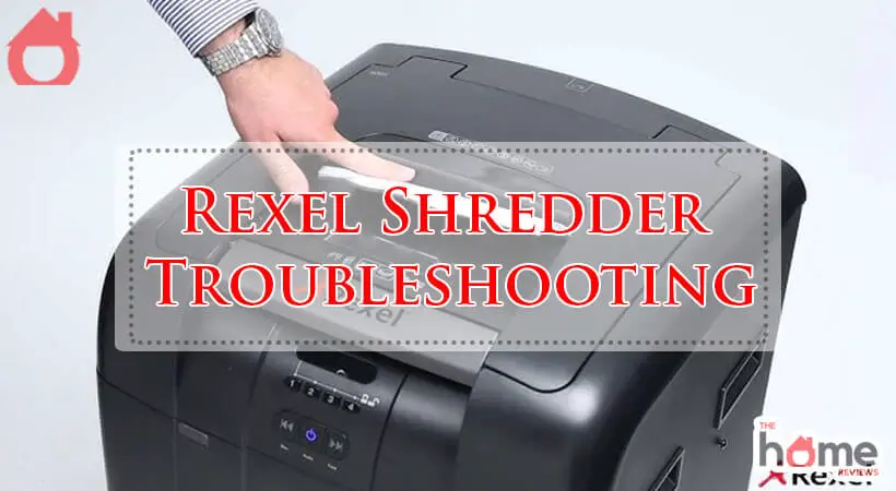 Rexel Shredder Troubleshooting-Fi