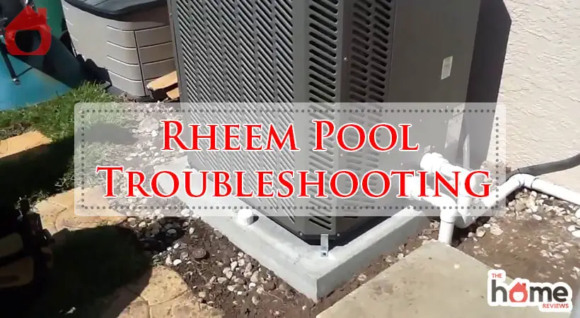 Rheem Pool Troubleshooting-Fi