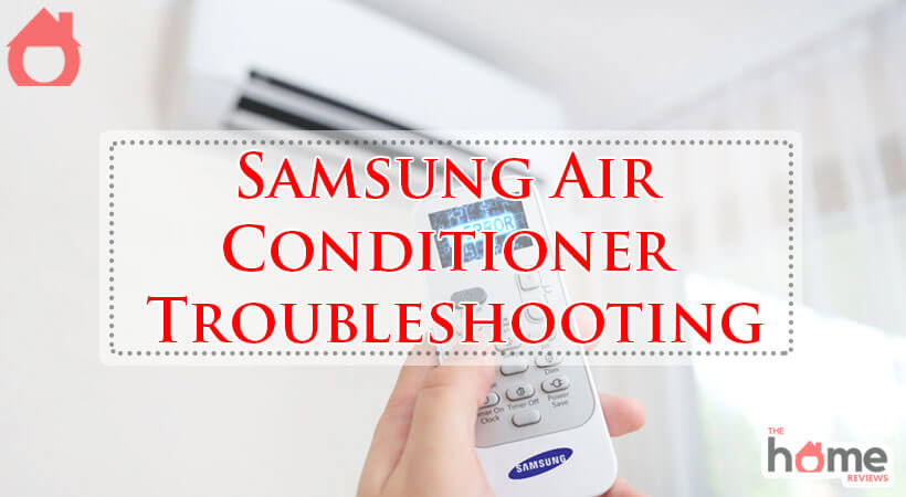 Samsung Air Conditioner Troubleshooting-Fi