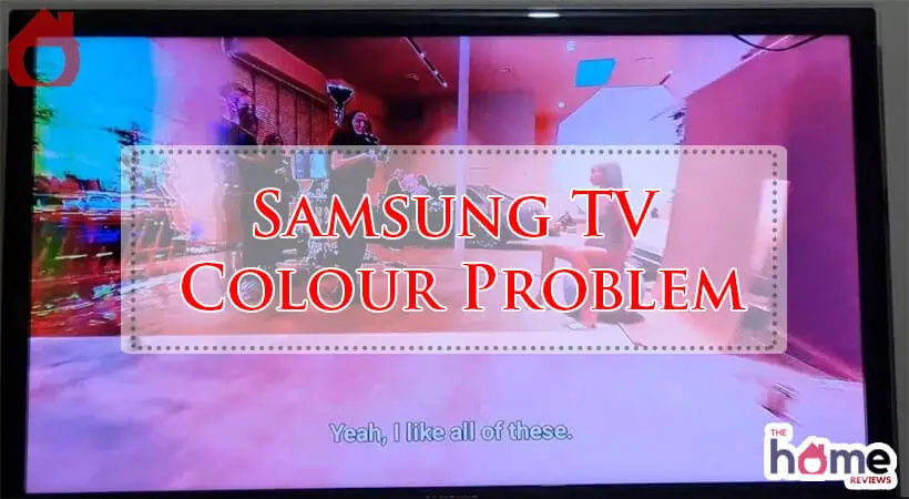 Samsung TV Colour Problem-Fi