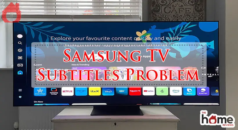 Samsung TV Subtitles Problem-Fi